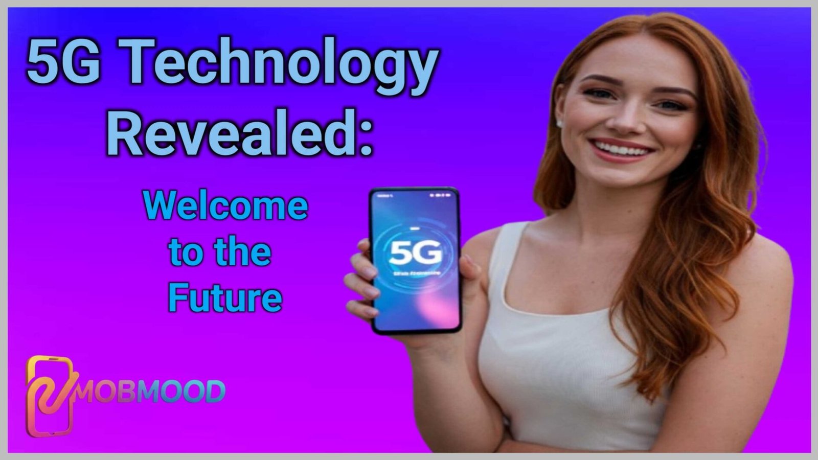 5G Technology Revealed