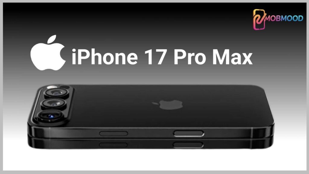iPhone 17 Pro Max Rumors and Leaks