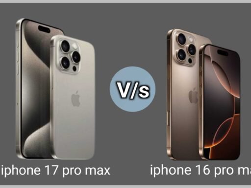 iPhone 17 Pro Max vs. iPhone 16 Pro Max