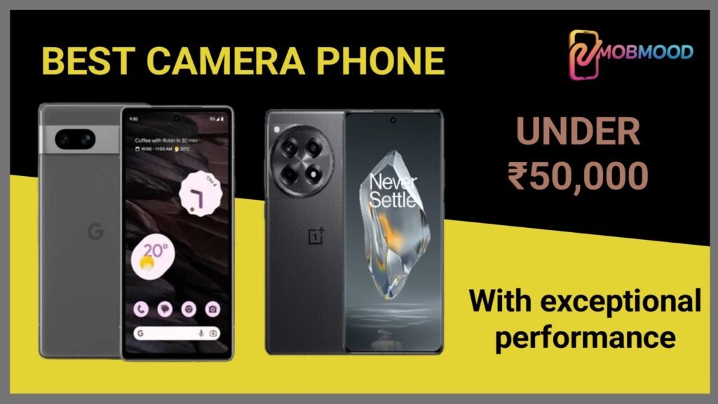Best Camera Phone Under ₹50,000