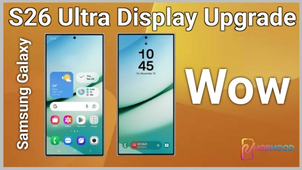 S26 Ultra Display Upgrade